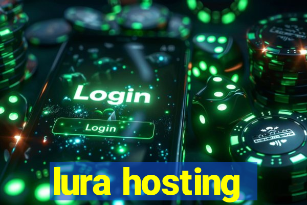 lura hosting
